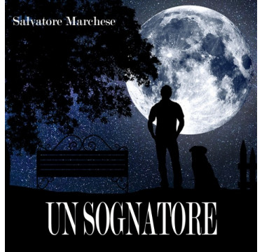 Un Sognatore (nuova versione)